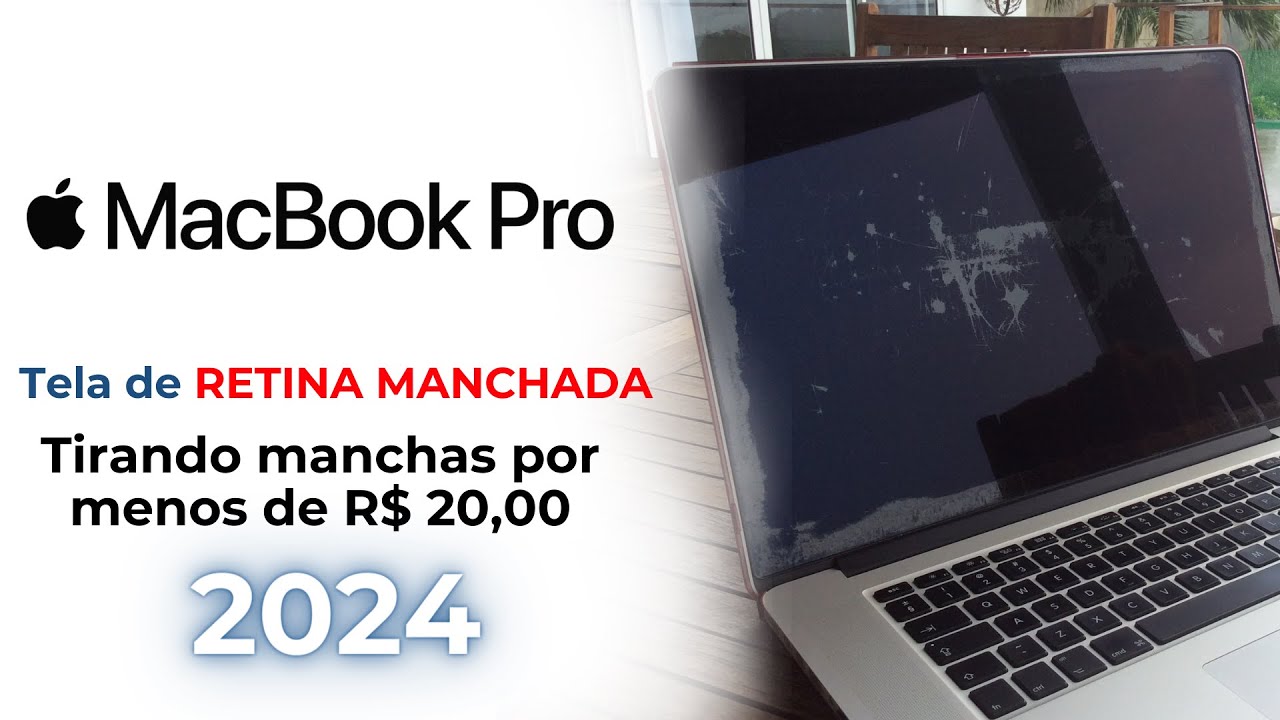 Como Remover Manchas da Tela Retina do MacBook Pro | Tutorial Fácil com ...