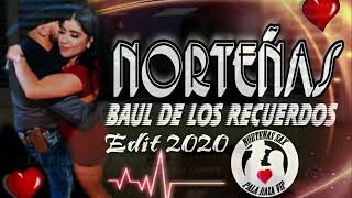 Mix Norteñas Edit 2020 Baul De Los Recuerdos   Norteñas Sax Pala Raza Vip