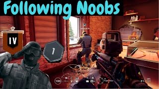 Noob Hunting - Rainbow Six Siege