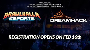 Brawlhalla @ DreamHack and More from the Esports Dev Stream! - Feb 5