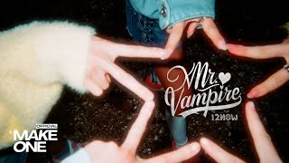 Download lagu iznow (이즈나우) - ‘Mr. Vampire’  Audio