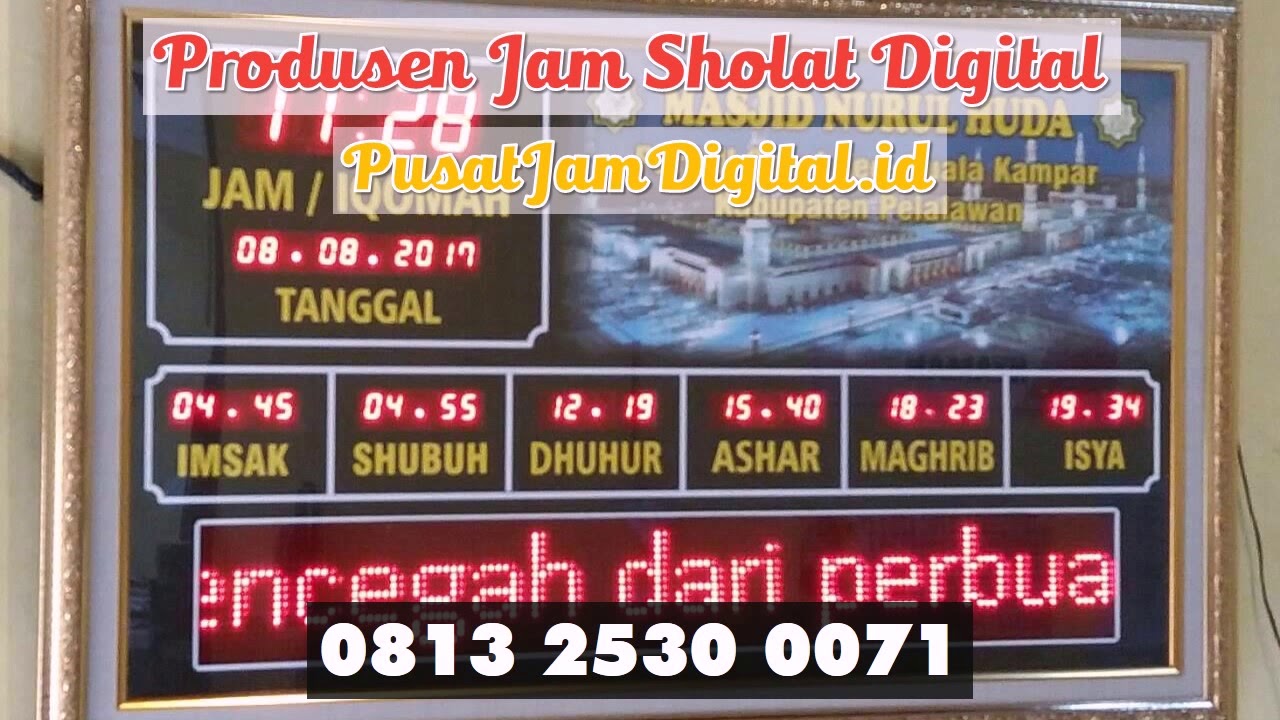 Jam Sholat Digital Singkawang 0813 2530 0071 - YouTube
