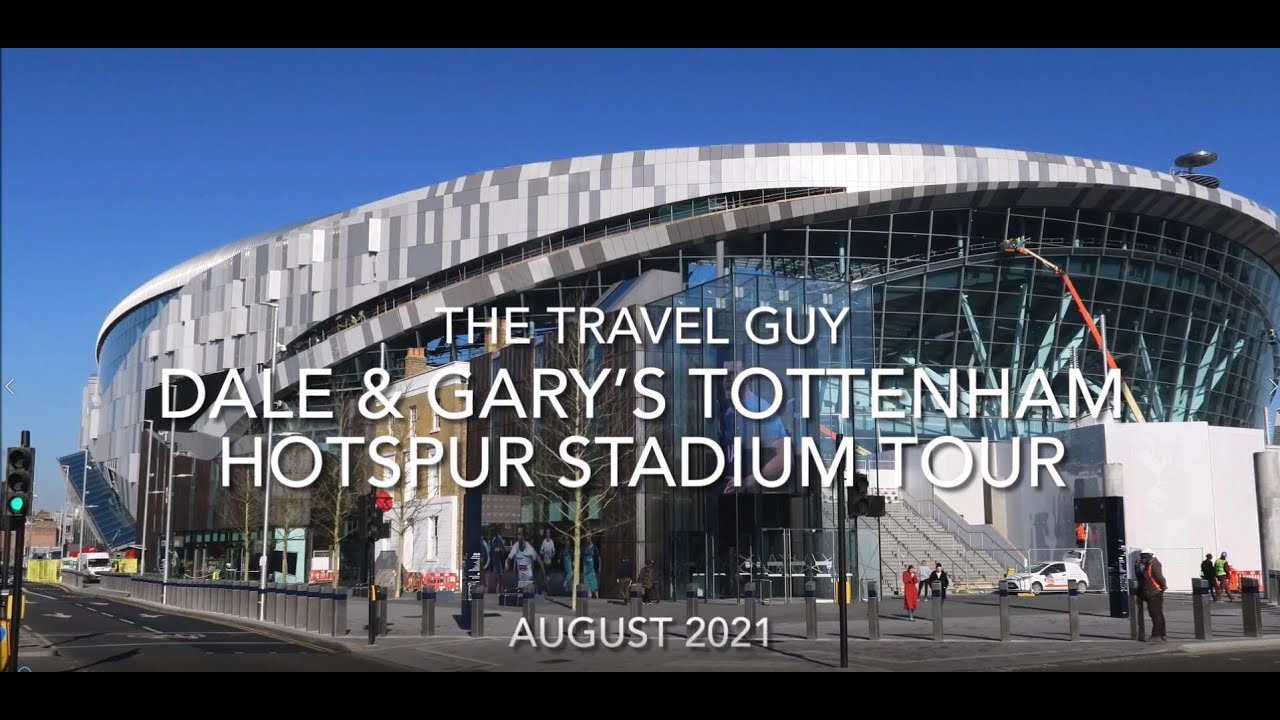 Tottenham Hotspur Stadium Tour August 2021