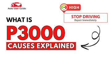 What is P3000 : Engine Error Code Causes Explained