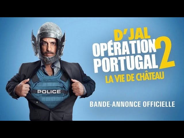 Opération - Opération Portugal 2 : la vie de château