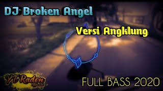 Dj Broken Angel Angklung Full Bass 2020 ( Motovlog)