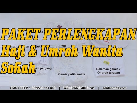 VIDEO : paket perlengkapan haji dan umroh wanita sofiah - paketperlengkapanpaketperlengkapanhaji dan umrohwanita 4 - sofiah berisi perlengkapanpaketperlengkapanpaketperlengkapanhaji dan umrohwanita 4 - sofiah berisi perlengkapanhaji dan u ...