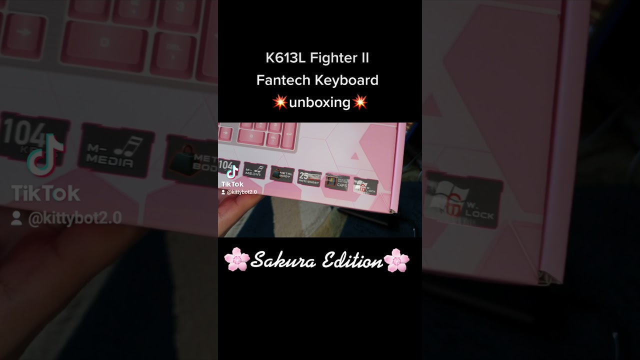 Unboxing Fantech K613L Fighter II mechanical keyboard ~Sakura Edition-