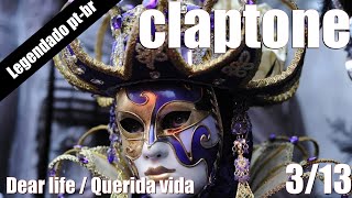 Claptone - Dear Life/ Querida Vida - Legendado Português 03/13