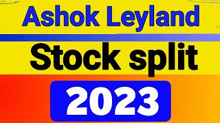 Ashok Leyland stock split history | Ashok Leyland stock split | Ashok Leyland share split