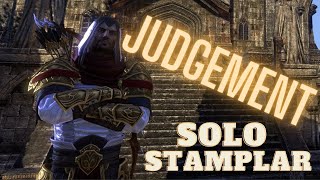 ESO - Judgement - Solo Stamina Templar for ALL Solo Content!