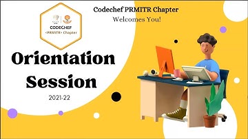 CodeChef PRMITR Chapter | Orientation Session 2021-22