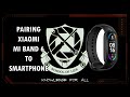 Pairing xiaomi mi band 6 to smartphone