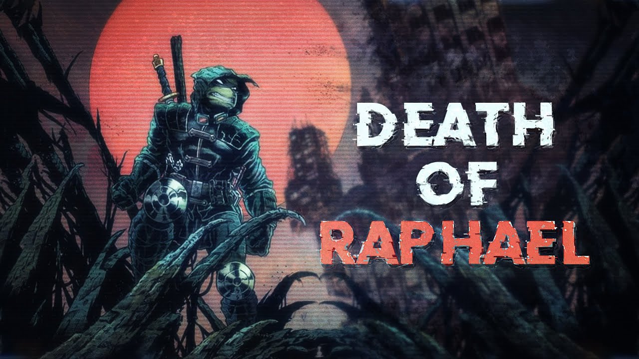 Tmnt The Last Ronin The Death Of Raphael Youtube