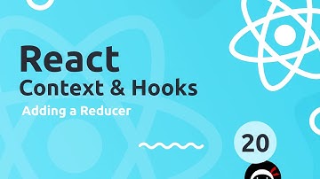React Context & Hooks Tutorial #20 - Adding a Reducer