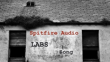 Spitfire Audio Labs song