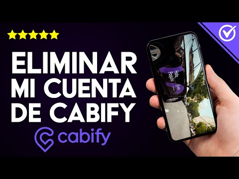 Cómo Eliminar mi Cuenta de Cabify y Borrar mi Perfil e Historial Definitivamente