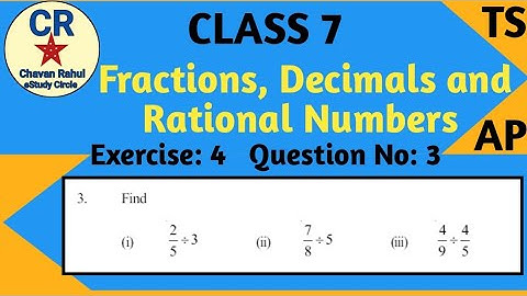 Q : 3 Ex : 2.4 Chapter- 2 Maths [Fractions, Decimals and Rational Numbers] ||Class 7|| TS & AP Sylla