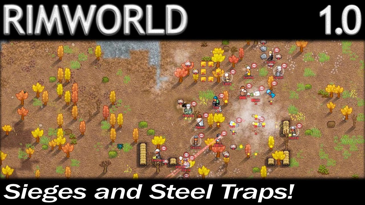 Sieges and Steel Traps! RimWorld Gameplay Release 1.0 EP 83