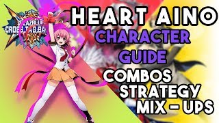 BBTAG - Heart Aino Character Guide - Combos, Strategy, and Mix-ups (Blazblue Cross Tag Battle)