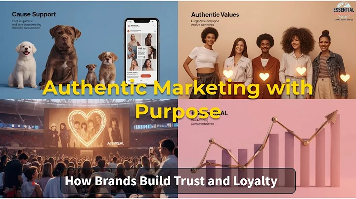 Authentic Marketing with Purpose: How Brands Build Trust and Loyalty