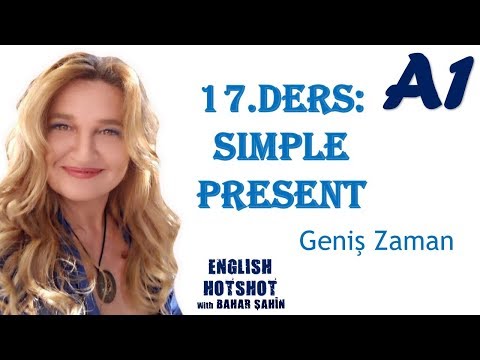 SIFIRDAN İNGİLİZCE 17.DERS SIMPLE PRESENT - GENİŞ ZAMAN