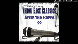 Swisha House - After Tha Kappa '99 - Wanna Be A Baller (Freestyle)