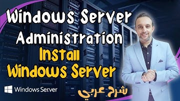 ( Install Windows Server )  - Windows Server  -  Arabic - By Mohamed Zohdy  - كورس عربي