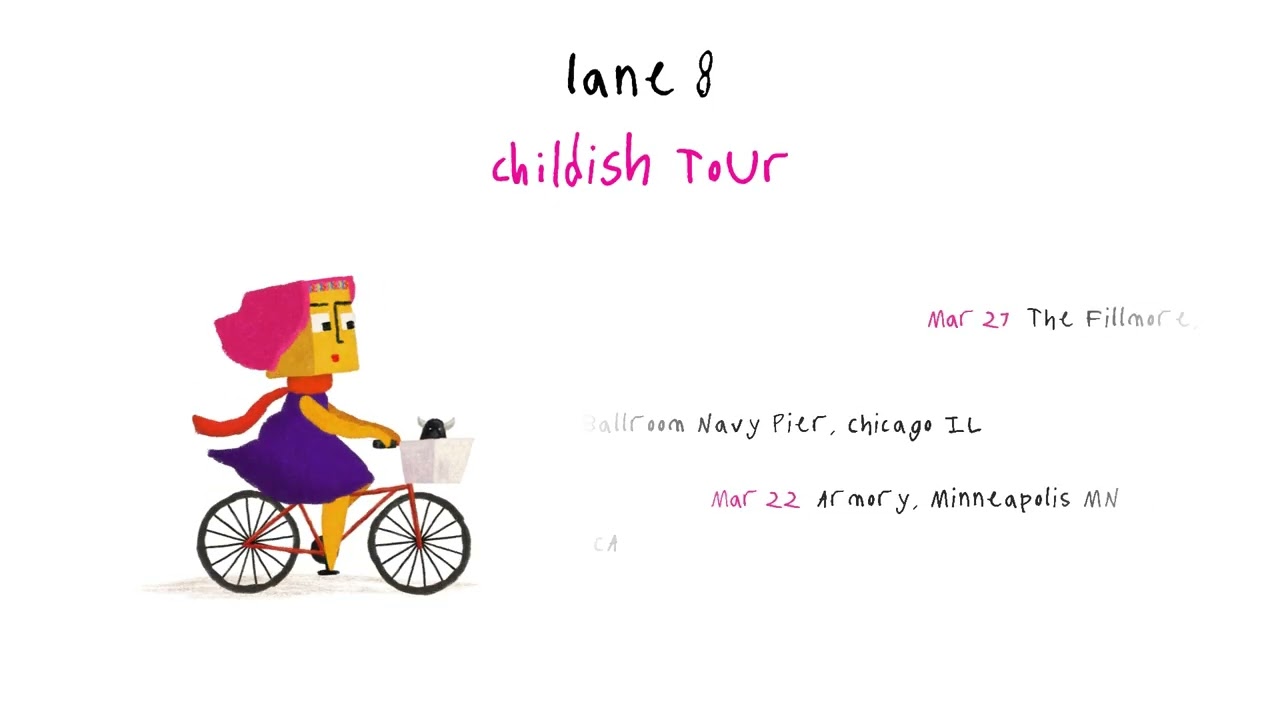 Lane 8 Childish Tour