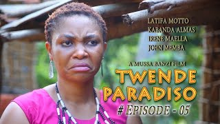 TWENDE PARADISO episode 05