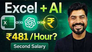 Excel + AI Rs. 481 per hour ❓ (Second Salary)