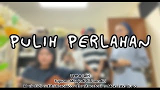 SLOW RECOVERY | UKI FKIP STUDENTS' SONG