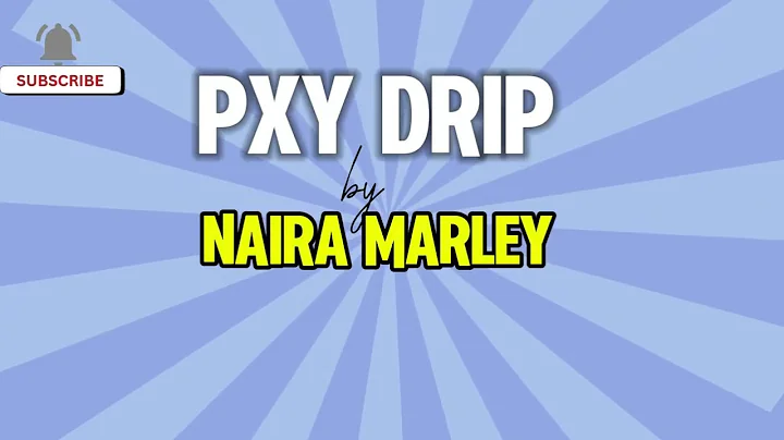 Pxy Drip Official Lyrics Video [Naira Marley]
