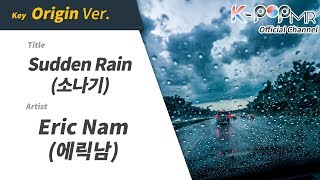Sudden Rain - Eric Nam (Origin Ver.)ㆍ소나기 에릭남 [K-POP MROO 노래방★Musicen MR]