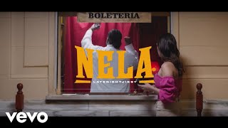 LATENIGHTJIGGY - Nela ( VIDEO)