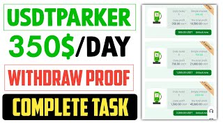 Usdtparker - New USDT Earning Site Today | Earn USDT Complete Task with Withdrawal Proof