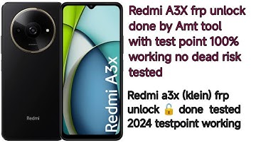 Redmi A3X Klein frp unlock done by android multi tool with testpoint 100% working no dead risk 2024