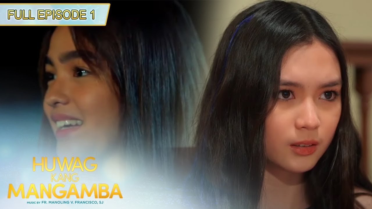[ENG SUB] Ep 1 | Huwag Kang Mangamba | Andrea Brillantes, Francine Diaz, Seth Fedelin