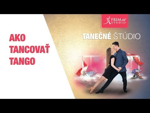 Video: Ako Sa Naučiť Tancovať Tango Doma