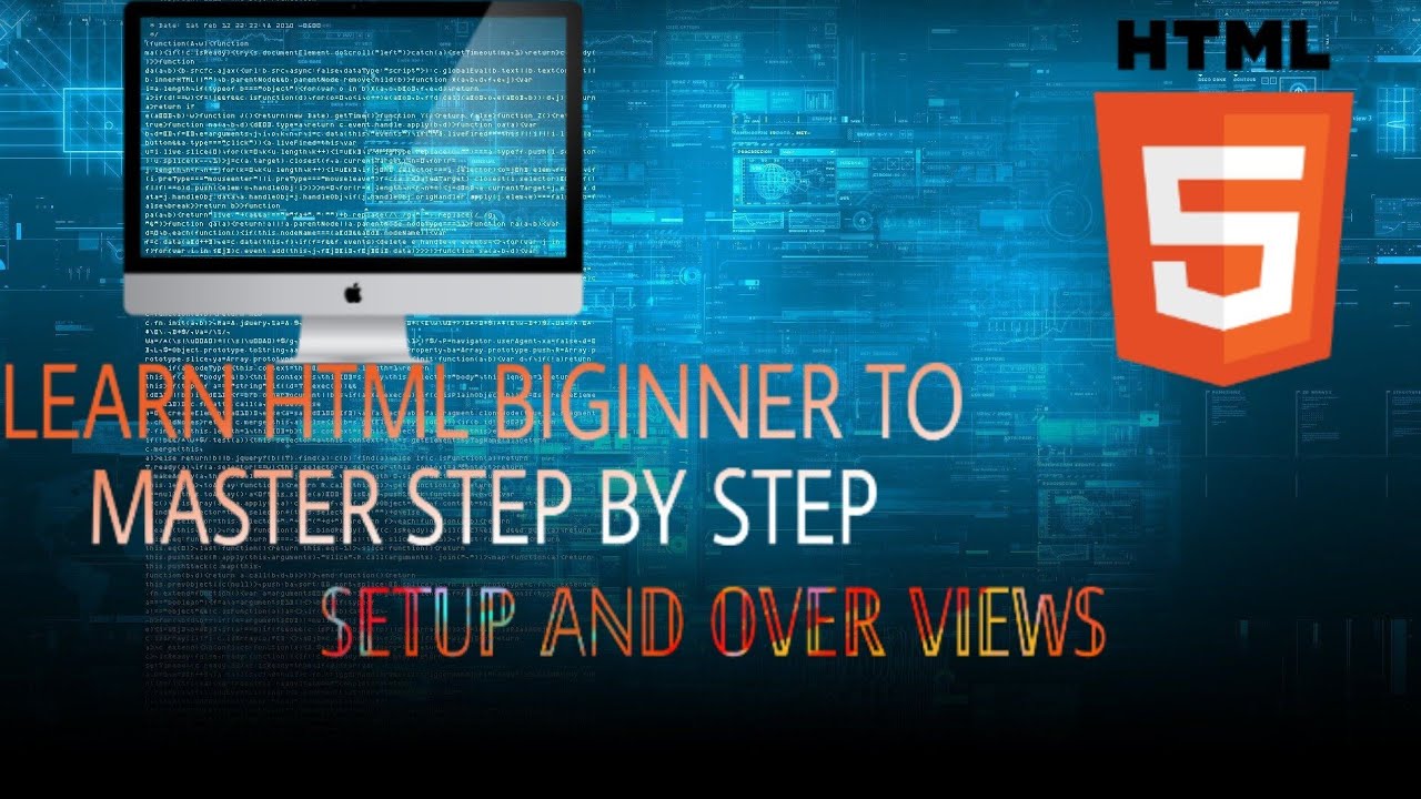 Learn Html Beginner To Master | Setup And Over View | Part 1| Complete ...