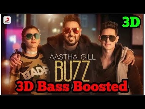 Buzz  3D Audio  Bass Boosted  Aastha Gill  Badshah  3d Audio  HQ
