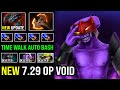 HC Faceless Void is Back in 7.29 | Auto Time Walk Bash 100% Delete Anyone Who Stand His Lane DotA