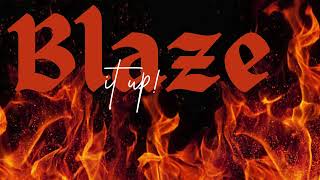 Blaze It Up! ft. Chaze Blaze | Album: Vibes Unleashed | #BlazeItUp