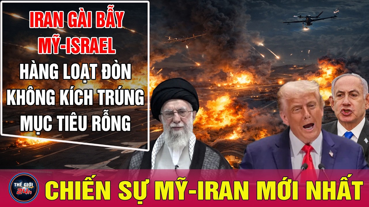 phân tích thời sự quốc tế mới nhất : IRan gài bẫy mỹ, chiến sự Trung Đông có xoay chuyển
