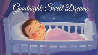 🌙Goodnight Little Dreamers | Lullabies Songs Compilation | Little Tiny Songs🌙