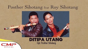 Posther Sihotang - Ditipa Utang feat Roy Sihotang (Official Music Video)