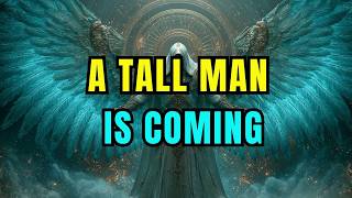 🙏 God Says: A Tall Man Is Coming To You With A Message From Heaven — Don't Miss Him Profile