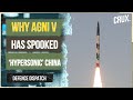 Why AGNI V Launch Is A Boost To India Despite China’s Advances In Hypersonic Missiles