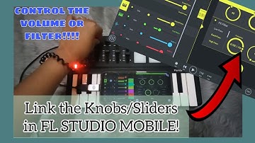 How To Assign Midi Knobs/Sliders in Fl Studio Mobile | FL Mobile Tutorial #4
