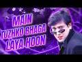 MAIN TUZHKO BHAGA LAYA HOON TERE GHAR SE ELECTRO MIX DJ APK MAIN TUZHKO BHAGA LAYA HOON TERE GHAR SE ELECTRO MIX DJ APK